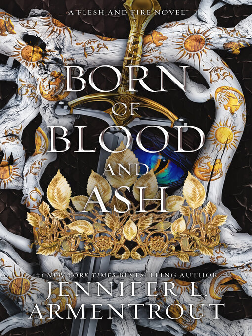 Title details for Born of Blood and Ash by Jennifer L. Armentrout - Wait list